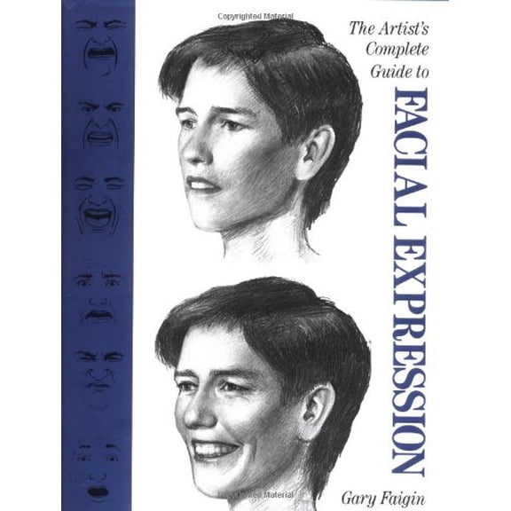 Pre-Owned The Artist's Complete Guide to Facial Expression (Hardcover) by Gary Faigin