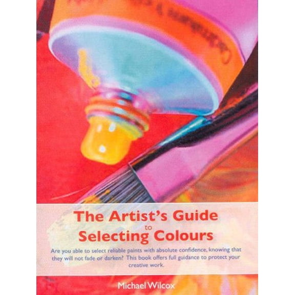 Pre-Owned The Artist's Guide to Selecting Colors, 9780958789189, 0958789185, Paperback,