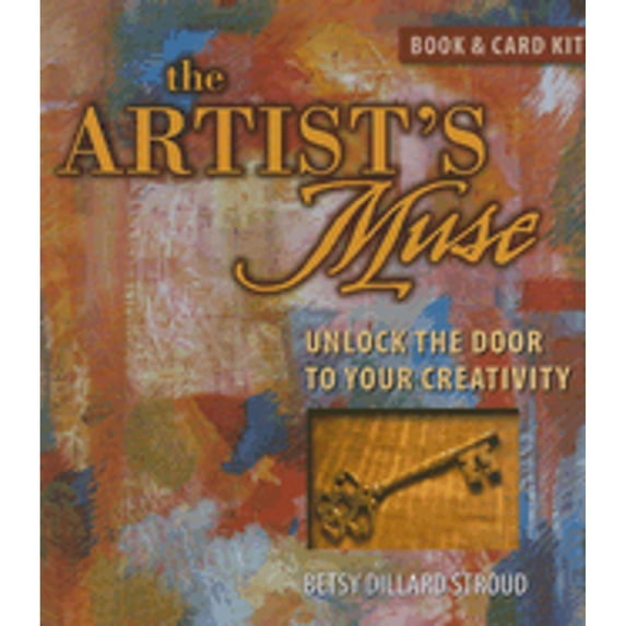 Pre-Owned The Artist's Muse : Unlock the Door to Your Creativity (Spiral-Bound) 9781581808759