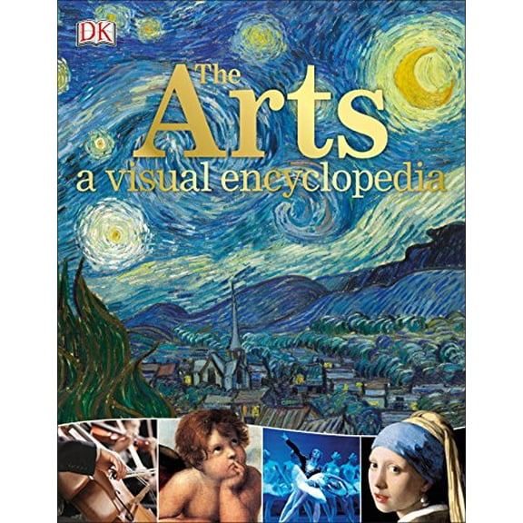 Pre-Owned The Arts: A Visual Encyclopedia (DK Children's Visual Encyclopedias)