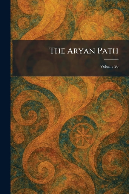 The Aryan Path, (Paperback)