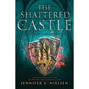 The Ascendance The Shattered Castle the Ascendance Series, Book 5, Paperback