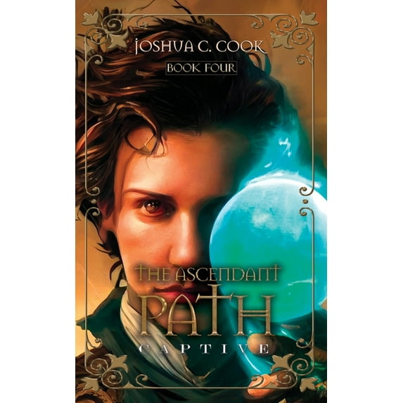 The Ascendant Path The Ascendant Path: Captive, Book 4, (Paperback)