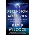 thumbnail image 1 of The Ascension Mysteries: Revealing the Cosmic Battle Between Good and Evil, (Paperback), 1 of 1