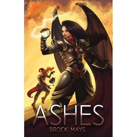 The Ascension Saga Ashes: Book Two of the Ascension Saga: Book Two of the Ascension Saga, Book 2, (Paperback)
