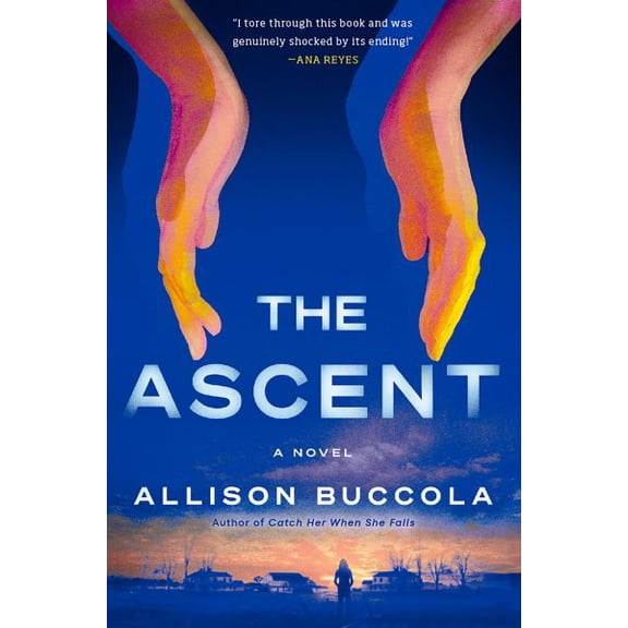 Pre-Owned The Ascent: A Novel, 9780593730003, 0593730003, Hardcover,