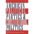 thumbnail image 1 of The Ashbrook Constitutional Politics American Political Parties and Constitutional Politics, (Paperback), 1 of 1
