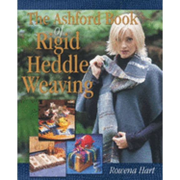 Pre-Owned The Ashford Book of Rigid Heddle Weaving (Paperback) 0473084376 9780473084370