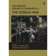 thumbnail image 1 of Pre-Owned The Ashgate Research Companion to the Korean War (Hardcover 9781409439288) by Donald W Boose, James I Matray, 1 of 1