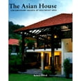 thumbnail image 1 of Pre-Owned The Asian House : Contemporary Houses of Southeast Asia (Hardcover) 9789625933290, 1 of 1