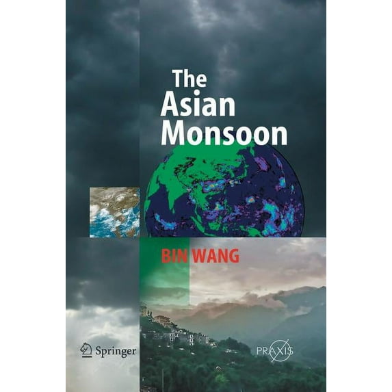 The Asian Monsoon, (Hardcover)