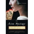 thumbnail image 1 of Pre-Owned The Asian Mystique: Dragon Ladies, Geisha Girls, & Our Fantasies of the Exotic Orient (Paperback) 1586483943 9781586483944, 1 of 1