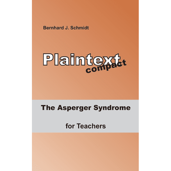 The Asperger Syndrome for Teachers, (Paperback)