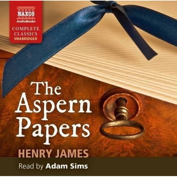 Naxos Audio Books - Aspern Papers [AUDIO BOOKS]