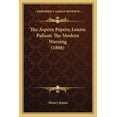 thumbnail image 1 of The Aspern Papers; Louisa Pallant; The Modern Warning (1888) (Paperback), 1 of 1