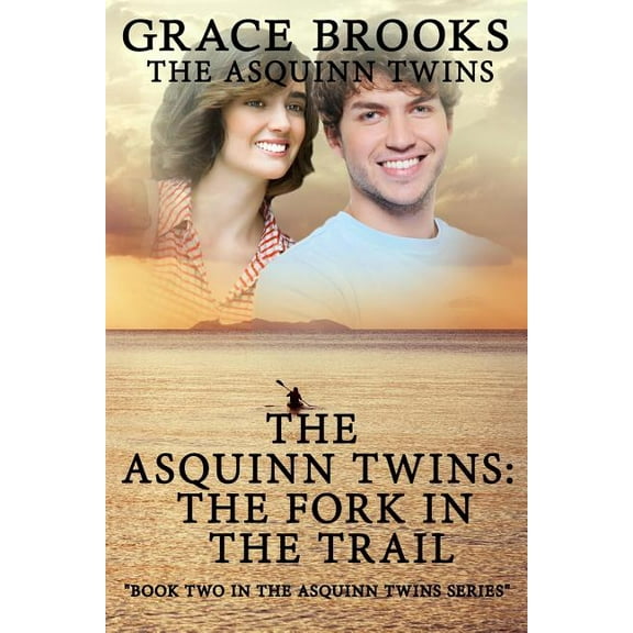 The Asquinn Twins Book 2: Where The Trail Forks, (Paperback)