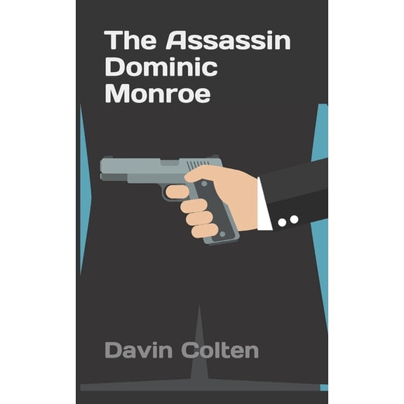 The Assassin Dominic Monroe