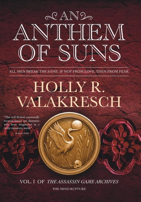 The Assassin Game Archives An Anthem of Suns, (Hardcover)