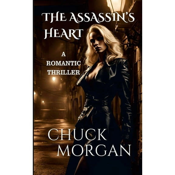 The Assassin's Heart: A Romantic Thriller, (Paperback)