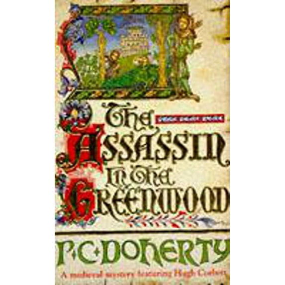 The Assassin in the Greenwood (Hugh Corbett Mysteries, Book