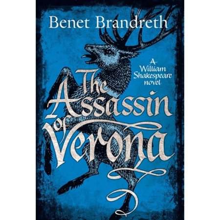 Pre-Owned The Assassin of Verona: A William Shakespeare Novel (Hardcover) 1681778769 9781681778761