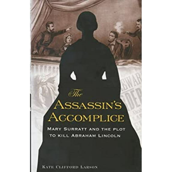Pre-Owned The Assassin's Accomplice (Hardcover) 1606711032 9781606711033