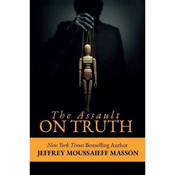The Assault on Truth, (Paperback)
