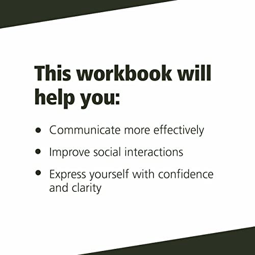 Pre-Owned The Assertiveness Workbook: How to Express Your Ideas and Stand Up for Yourself at Work and in Relationships (Paperback) 1648480276 9781648480270