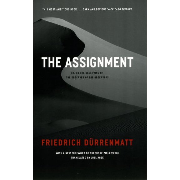 The Assignment: or, On the Observing of the Observer of the Observers, (Paperback)