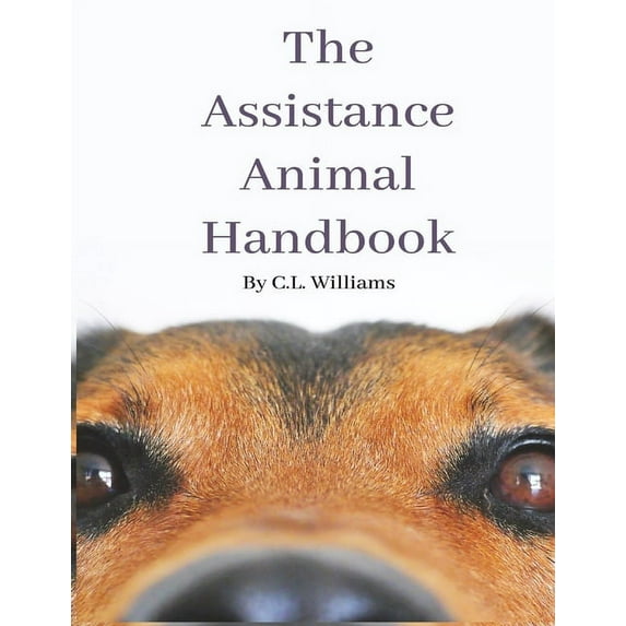 The Assistance Animal Handbook, (Paperback)