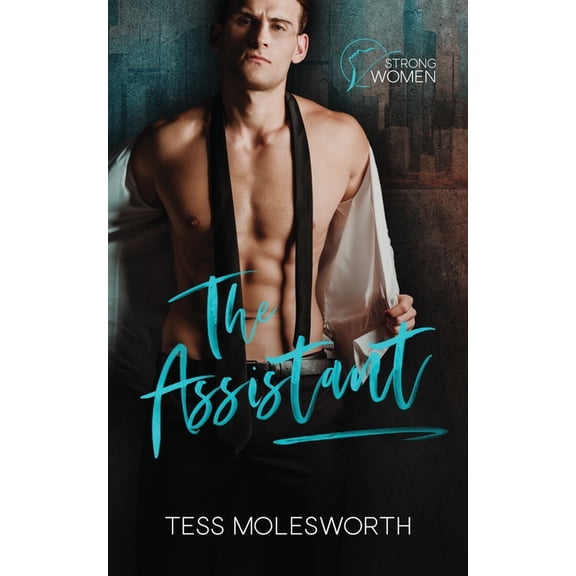 Strong Women The Assistant, Book 1, (Paperback)