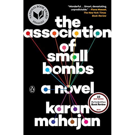 Pre-Owned The Association of Small Bombs: A Novel
