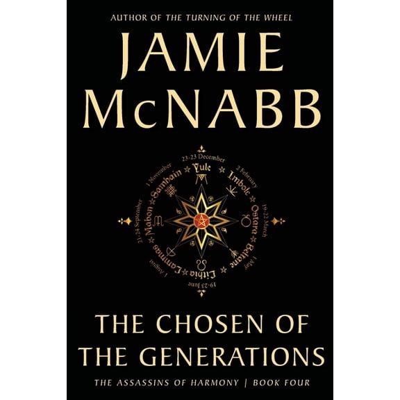 The Asssassins of Harmony The Chosen of the Generations, Book FOUR, (Paperback)