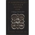 thumbnail image 1 of Pre-Owned The Assurance of Things Hoped For : A Theology of Christian Faith (Hardcover) 9780195083026, 1 of 1