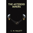 thumbnail image 1 of The Asteroid Miners (Paperback), 1 of 1