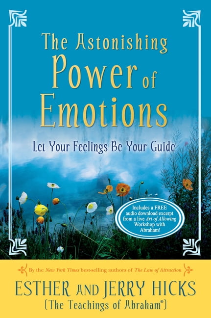ESTHER HICKS; JERRY HICKS The Astonishing Power of Emotions, (Paperback)
