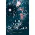 thumbnail image 1 of The Astro Chronicles (Paperback), 1 of 1