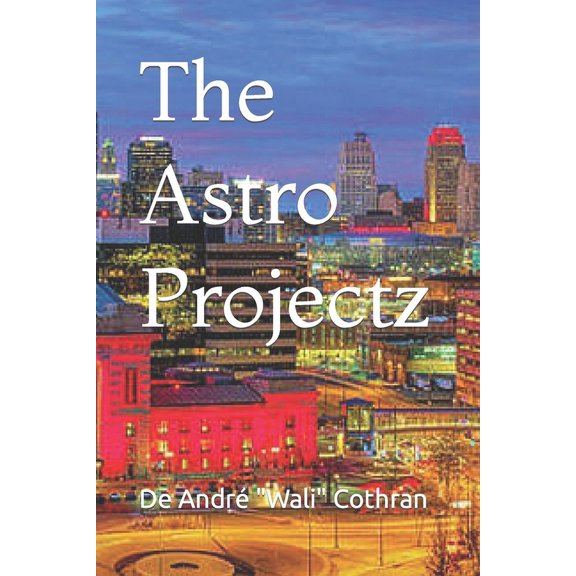 The Astro Projectz (Paperback)