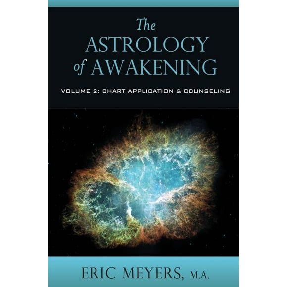 The Astrology of Awakening Volume 2, (Paperback)