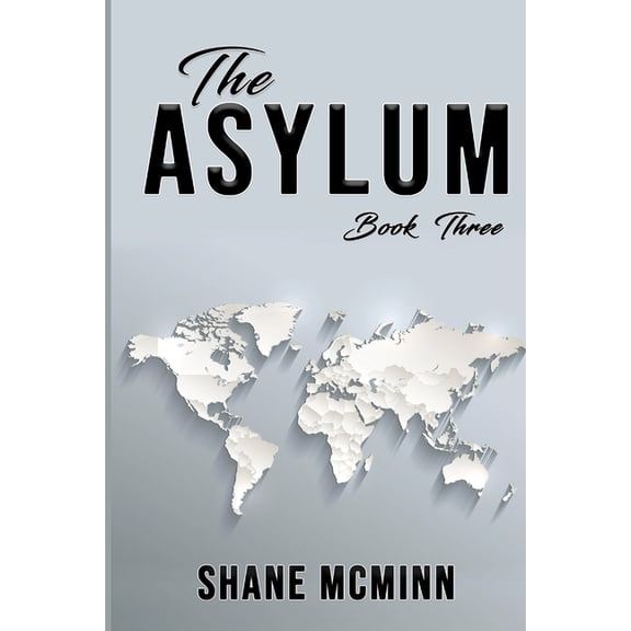 The Asylum Book Three, (Paperback)