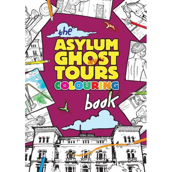 The Asylum Ghost Tours Colouring Book (Paperback)