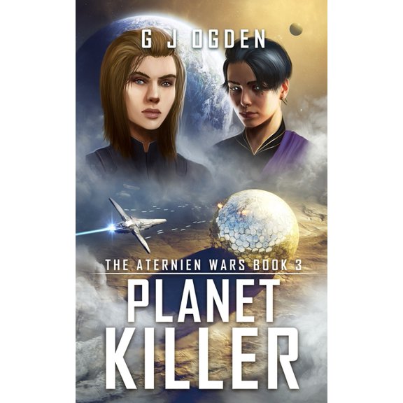 The Aternien Wars Planet Killer, Book 3, (Paperback)