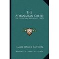 thumbnail image 1 of The Athanasian Creed : Six Expository Addresses (1885) (Paperback), 1 of 1