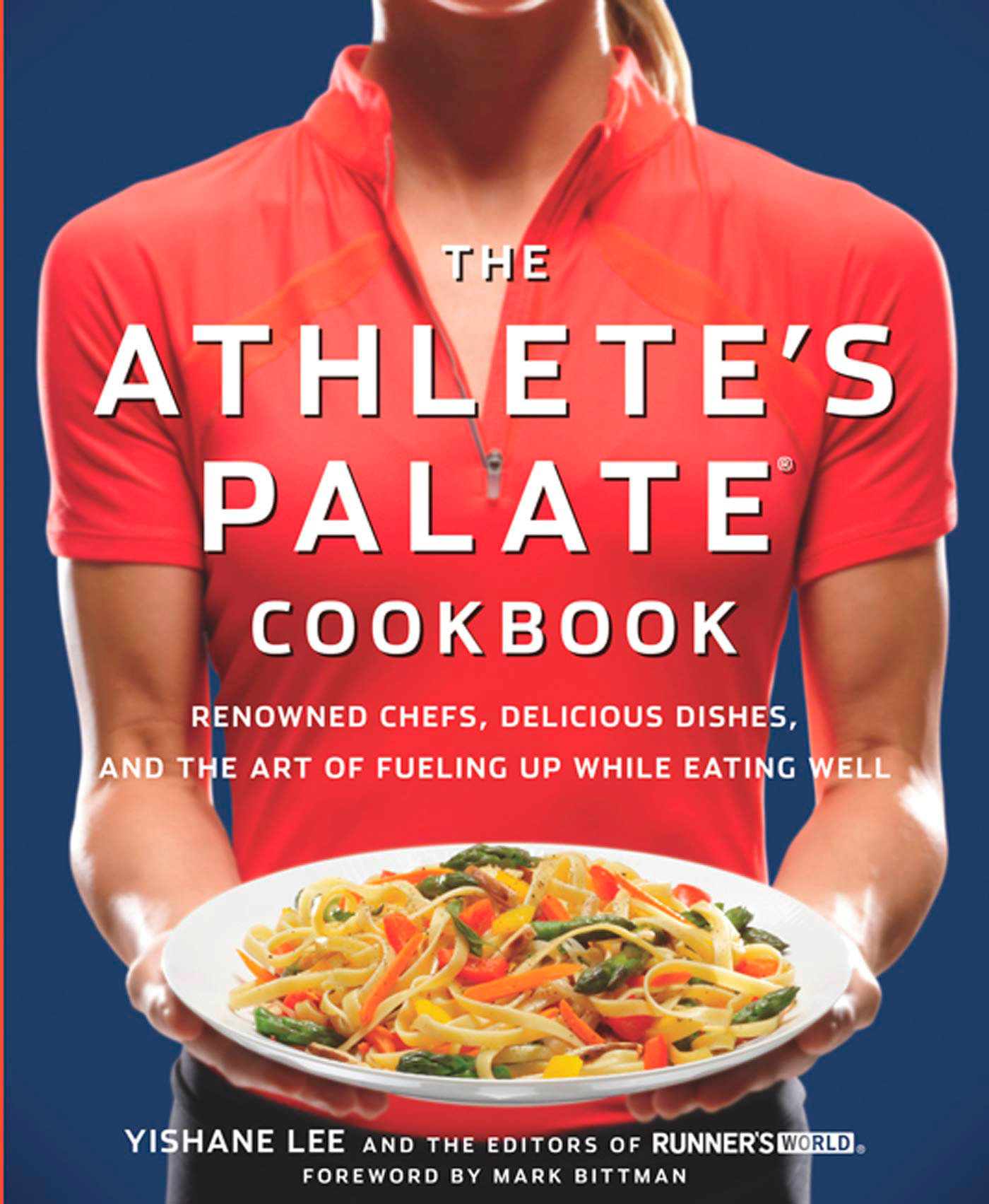 The Athlete's Palate Cookbook : Renowned Chefs, Delicious Dishes, and the Art of Fueling Up While Eating Well - image 1 of 1