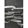 thumbnail image 1 of Pre-Owned The Atlantic Slave Trade in World History (Themes in World History), 9781138841338, 1138841331, Paperback, 1 edition, 1 of 1