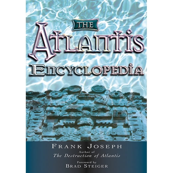 The Atlantis Encyclopedia (Paperback)