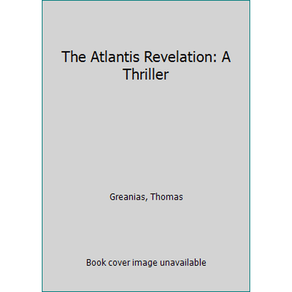 Pre-Owned The Atlantis Revelation: A Thriller (Unknown) 1416589139 9781416589136