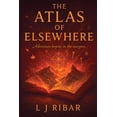 thumbnail image 1 of The Atlas of Elsewhere: Adventure Begins in the Margins, (Paperback), 1 of 1