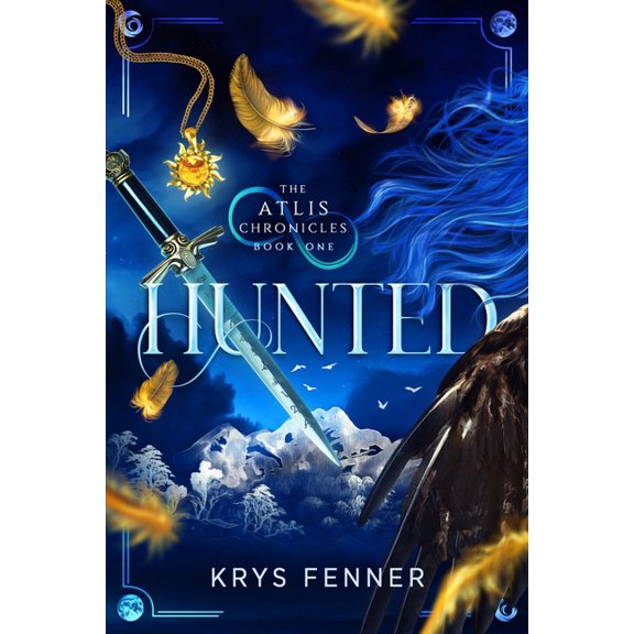 The Atlis Chronicles Hunted, Book 2, (Paperback)