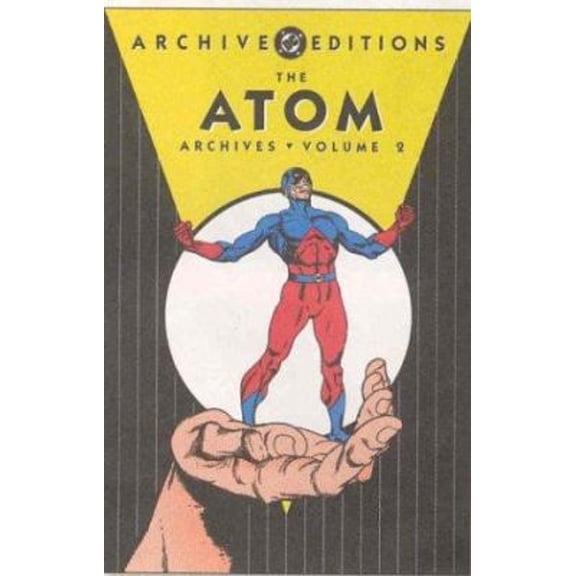 Pre-Owned Atom, The - Archives, Volume 2 (Archive Editions (Graphic Novels)) (Hardcover) 1401200141 9781401200145